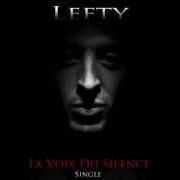 Der musikalische text ME, MYSELF AND HAY von LEFTY ist auch in dem Album vorhanden La voix du silence (2012)