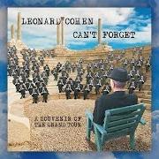 Der musikalische text CHOICES von LEONARD COHEN ist auch in dem Album vorhanden Can't forget: a souvenir of the grand tour (2015)