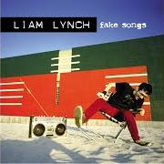 Der musikalische text TRY ME von LIAM LYNCH ist auch in dem Album vorhanden Fake songs