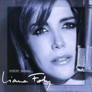 Der musikalische text LA CHANSON D'HÉLÈNE von LIANE FOLY ist auch in dem Album vorhanden Entre nous (2001)