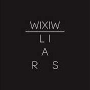 Der musikalische text OCTAGON von LIARS ist auch in dem Album vorhanden Wixiw (2012)