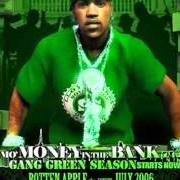 Der musikalische text DOLBY NIGGA von LLOYD BANKS ist auch in dem Album vorhanden Mo money in the bank 4: gang green season (2006)