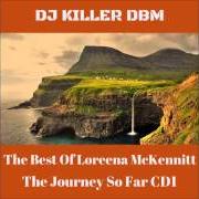 Der musikalische text FULL CIRCLE von LOREENA MCKENNITT ist auch in dem Album vorhanden The journey so far - the best of (2014)