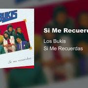 Der musikalische text CONSÍGUETE UN NUEVO VIEJO von LOS BUKIS ist auch in dem Album vorhanden Si me recuerdas (1988)