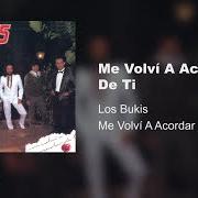 Der musikalische text TU CÁRCEL von LOS BUKIS ist auch in dem Album vorhanden Me volví a acordar de ti (1986)