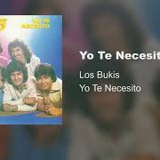 Der musikalische text MI GRAN VERDAD von LOS BUKIS ist auch in dem Album vorhanden Yo te necesito (1982)