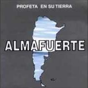 Der musikalische text LOS DELIRIOS DEL DEFACTO von ALMAFUERTE ist auch in dem Album vorhanden Profeta en su tierra (1998)