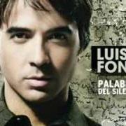 Der musikalische text NO ME DOY POR VENCIDO von LUIS FONSI ist auch in dem Album vorhanden Palabras del silencio (2008)