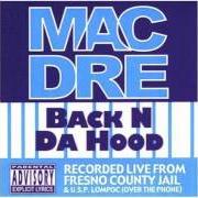 Der musikalische text '93 von MAC DRE ist auch in dem Album vorhanden Back 'n da hood (1992)