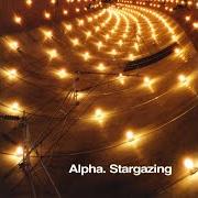 Der musikalische text LIPSTICK FROM THE ASYLUM von ALPHA ist auch in dem Album vorhanden Stargazing (2001)