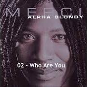 Der musikalische text ATO AFRI LOUÉ von ALPHA BLONDY ist auch in dem Album vorhanden Merci (2002)