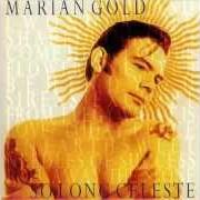 Der musikalische text PEACE ON EARTH von ALPHAVILLE ist auch in dem Album vorhanden So long celeste [marian gold] (1992)