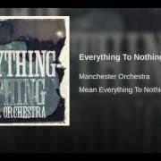 Der musikalische text TONY THE TIGER von MANCHESTER ORCHESTRA ist auch in dem Album vorhanden Mean everything to nothing (2009)