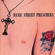 Der musikalische text CRUCIFIX KISS von MANIC STREET PREACHERS ist auch in dem Album vorhanden Generation terrorist (2001)