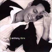 Der musikalische text AMOR AVENTURERO von MARC ANTHONY ist auch in dem Album vorhanden Libre (2001)