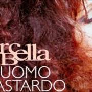 Der musikalische text IO DOMANI von MARCELLA BELLA ist auch in dem Album vorhanden Uomo bastardo (2005)