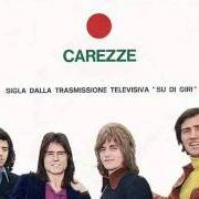 Der musikalische text VIA DI PRIMAVERA von ALUNNI DEL SOLE ist auch in dem Album vorhanden Carezze (1981)