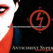 Der musikalische text DEFORMOGRAPHY von MARILYN MANSON ist auch in dem Album vorhanden Antichrist superstar (1996)