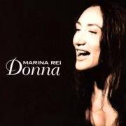 Der musikalische text DENTRO ME von MARINA REI ist auch in dem Album vorhanden Donna (1997)