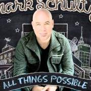 Der musikalische text LOVE WALKED IN von MARK SCHULTZ ist auch in dem Album vorhanden All things possible (2012)