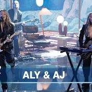 Der musikalische text AM I ALRIGHT von ALY & AJ ist auch in dem Album vorhanden A touch of the beat gets you up on your feet gets you out and then into the sun (2021)