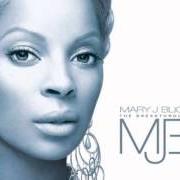 Der musikalische text MJB DA MVP von MARY J. BLIGE ist auch in dem Album vorhanden The breakthrough (2005)