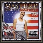 Der musikalische text STILL BALLIN' von MASTER P ist auch in dem Album vorhanden Ghetto postage (2000)