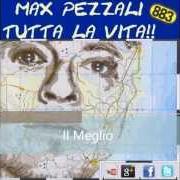 Der musikalische text SEI FANTASTICA von MAX PEZZALI ist auch in dem Album vorhanden Time out (2007)