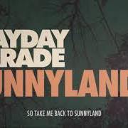 Der musikalische text IT'S HARD TO BE RELIGIOUS WHEN CERTAIN PEOPLE ARE NEVER INCINERATED BY BOLTS OF LIGHTNING von MAYDAY PARADE ist auch in dem Album vorhanden Sunnyland (2018)