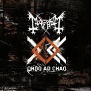 Der musikalische text ANTI von MAYHEM ist auch in dem Album vorhanden Ordo ad chao (2007)