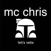 Der musikalische text FETT'S VETTE von MC CHRIS ist auch in dem Album vorhanden Life's a bitch and i'm her pimp (2001)