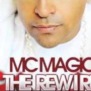 Der musikalische text MUNDO NUEVO von MC MAGIC ist auch in dem Album vorhanden Rewire (2011)