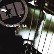 Der musikalische text ANOTHER RAINBOW von MEANWHILE ist auch in dem Album vorhanden Choice (2004)