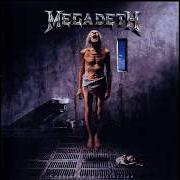 Der musikalische text ASHES IN YOUR MOUTH von MEGADETH ist auch in dem Album vorhanden Countdown to extinction (1992)