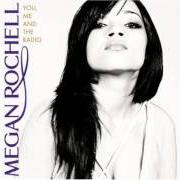 Der musikalische text YOU, ME AND THE RADIO von MEGAN ROCHELL ist auch in dem Album vorhanden You, me and the radio (2007)