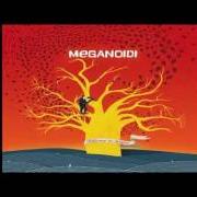 Der musikalische text MILIONI DI PEZZI von MEGANOIDI ist auch in dem Album vorhanden Welcome in disagio (2012)