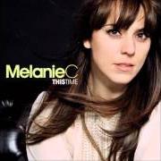 Der musikalische text THE MOMENT YOU BELIEVE von MELANIE C ist auch in dem Album vorhanden This time (2007)