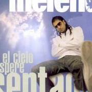 Der musikalische text BILLY EL PISTOLERO von MELENDI ist auch in dem Album vorhanden Que el cielo espere sentao (2005)