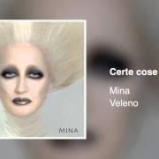 Der musikalische text IL PAZZO von MINA ist auch in dem Album vorhanden Veleno (2002)