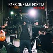Der musikalische text E' SOLO COLPA MIA von MODÀ ist auch in dem Album vorhanden Passione maledetta 2.0 (2016)