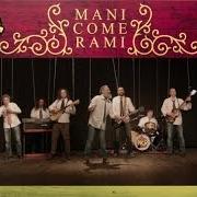 Der musikalische text MANI IN TASCA, RAMI NEL BOSCO von MODENA CITY RAMBLERS ist auch in dem Album vorhanden Mani come rami, ai piedi radici (2017)