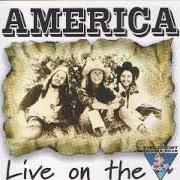 Der musikalische text CALIFORNIA DREAMIN' von AMERICA ist auch in dem Album vorhanden America in concert (king biscuit) (1995)