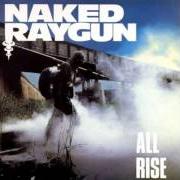 Der musikalische text MR.GRIDLOCK von NAKED RAYGUN ist auch in dem Album vorhanden All rise (1986)