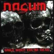 Der musikalische text RESTRAINED FROM THE TRUTH von NASUM ist auch in dem Album vorhanden Smile when you're dead (1994)