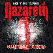 Der musikalische text ROCK 'N' ROLL TELEPHONE von NAZARETH ist auch in dem Album vorhanden Rock 'n' roll telephone (2014)
