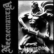 Der musikalische text FOR THE LIGHT OF MY DARKNESS von NECROMANTIA ist auch in dem Album vorhanden Ancient pride (1997)