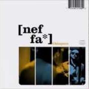 Der musikalische text GRAN FINESSE von NEFFA ist auch in dem Album vorhanden Chicopisco (1999)