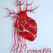 Der musikalische text LACRIME von NEGRAMARO ist auch in dem Album vorhanden Casa 69 (2010)
