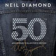 Der musikalische text I'VE BEEN THIS WAY BEFORE von NEIL DIAMOND ist auch in dem Album vorhanden 50th anniversary collection (2017)