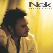 Der musikalische text NO PREGUNTES PORQUE von NEK ist auch in dem Album vorhanden Esencial (2006)
